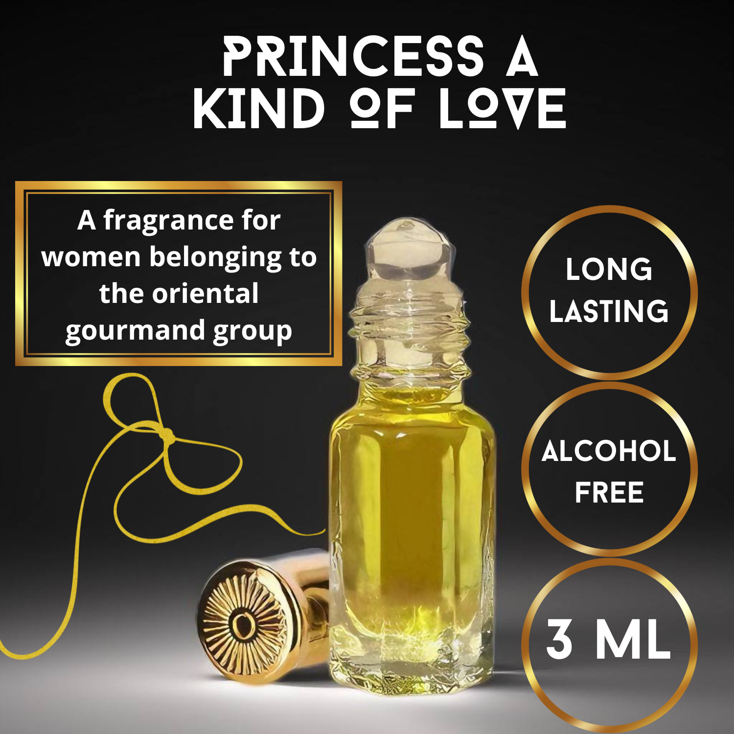 PRINCESS A KIND OF LOVE — Perfume Oil